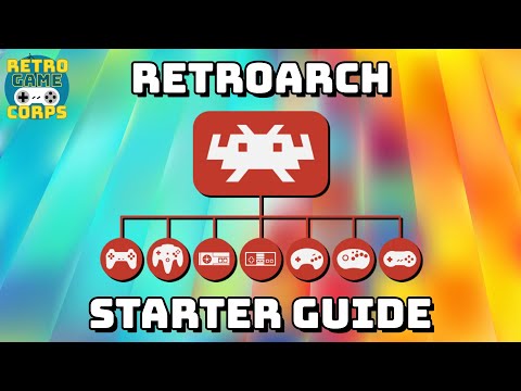 RetroArch Starter Guide (2022)