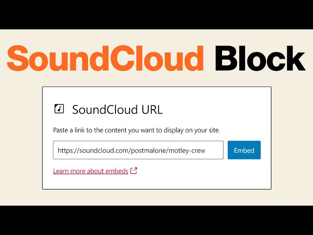 How to Use the SoundCloud Embed Block
