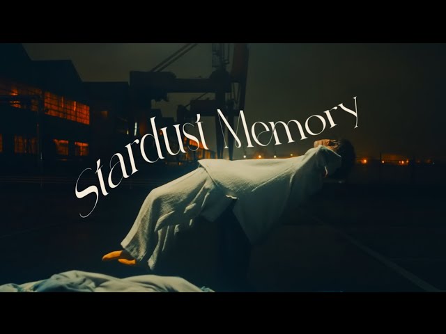 川崎鷹也-Stardust Memory【OFFICIAL MUSIC VIDEO】