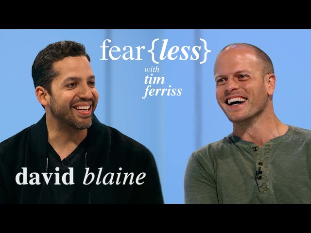 Master Magician David Blaine — Fear{less} with Tim Ferriss
