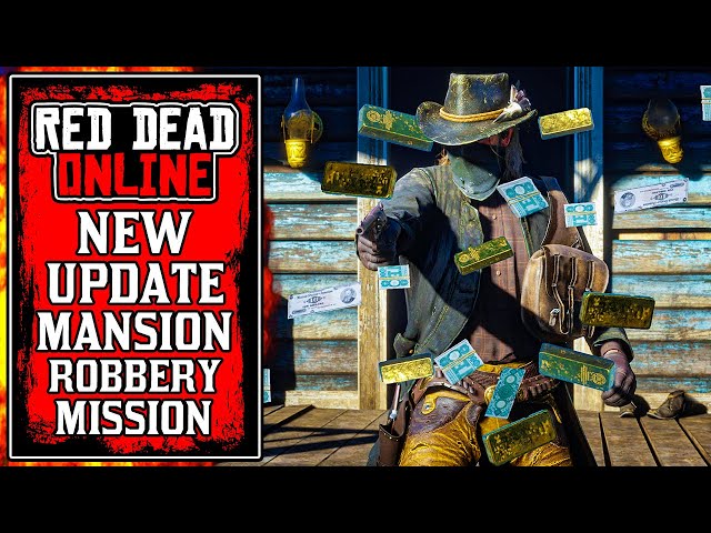 The Braithwaite Mansion ROBBERY is INSANE! NEW Red Dead Online UPDATE Mission (RDR2)