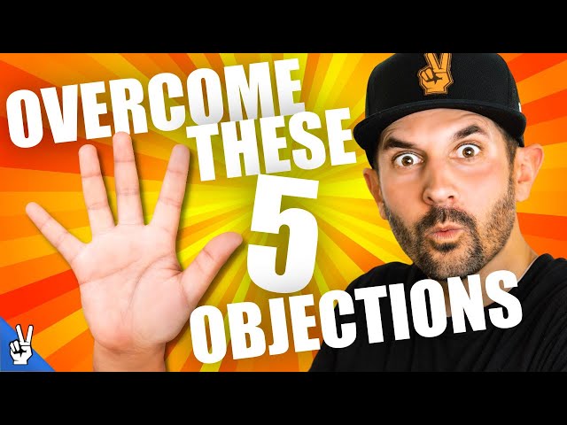 Top 5 Seller Objections In Real Estate