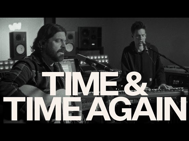 Time And Time Again (Acoustic) - Bethel Music, Josh Baldwin