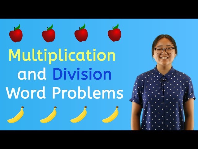 How to Solve Multiplication and Division Word Problems