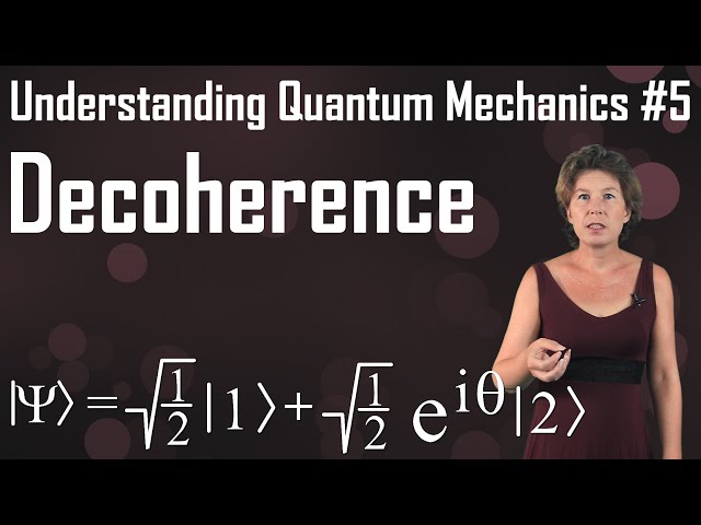 Understanding Quantum Mechanics #5: Decoherence