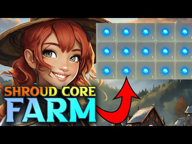 Enshrouded Shroud Core Farm Guide For Early Game