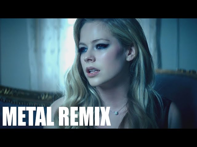 Avril Lavigne - Let Me Go ft. Chad Kroeger (Rock/Metal Remix)