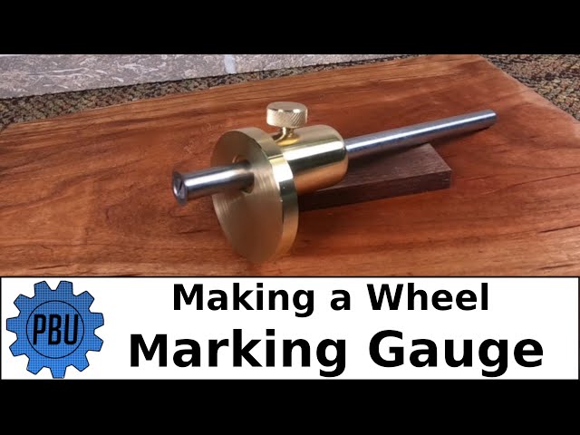 Making a Wheel Marking Gauge
