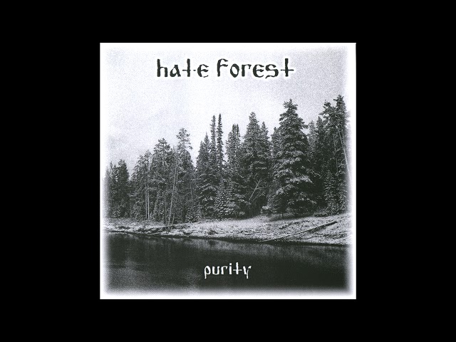 HATE FOREST - Purity [Full Album] | 2003
