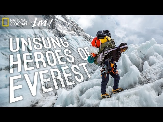 Unsung Heroes of Everest | Nat Geo Live