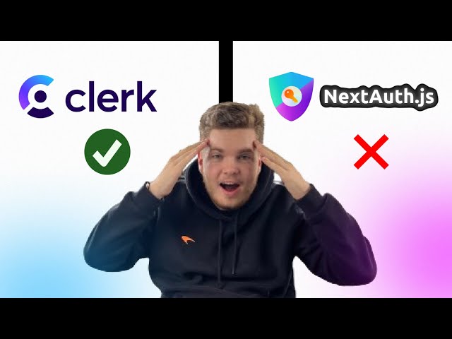 Clerk vs Next-Auth.js | It's not that simple...