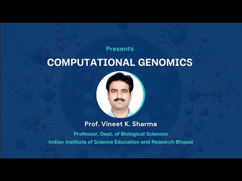 Computational Genomics_Prof. Vineet Kumar Sharma