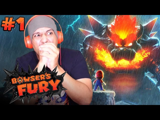 BOWSER'S FURY IS HERE!! LET'S GOOO!!! [#01]
