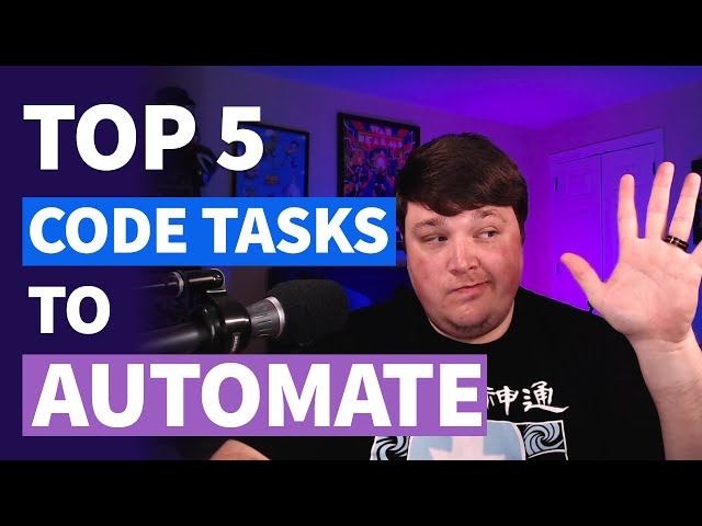 Top 5 Code Tasks You Should Automate - Code Automation Ideas