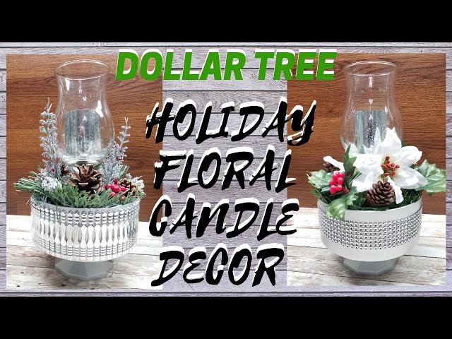DIY DOLLAR TREE HOLIDAY FLORAL CANDLE CENTERPIECE || EASY! USE YEAR ROUND!
