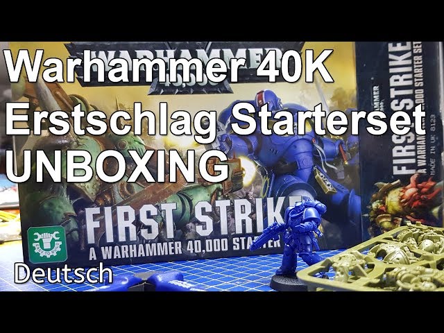 Warhammer 40K Erstschlag Unboxing First Strike HD (deutsch)