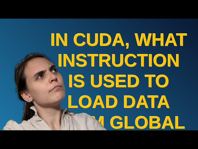 In CUDA, what instruction is used to load data from global memory to shared memory?