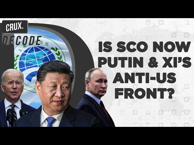 How Putin’s Russia & Xi’s China Are Turning The SCO Into A Hub Of Authoritarian, Anti-West Regimes