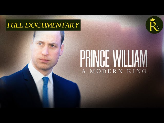 Prince William: A Modern King (2024) | Full Documentary