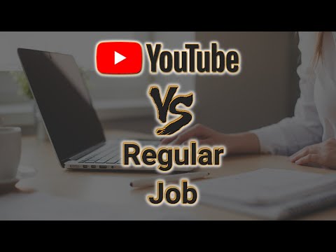 YouTube vs Regular Job