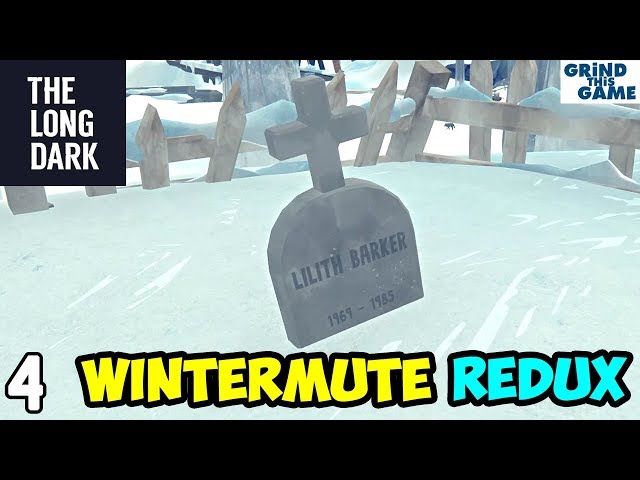 The Long Dark - Wintermute REDUX #4 - Safety Deposit Boxes & Caches - Episode One [4k]