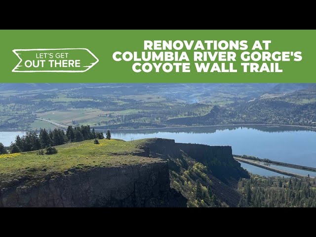 Improvements to the Coyote Wall Trail in the Gorge