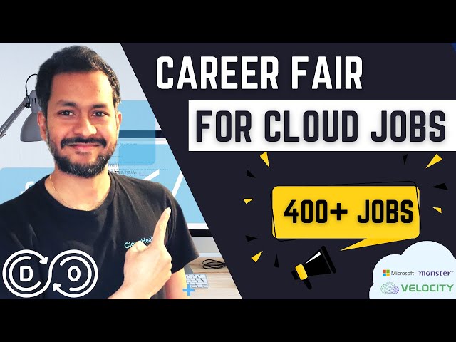 Cloud Jobs Career Fair | 400+ Jobs | 50+ Companies | Upto 30LPA package