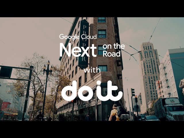 Google Cloud Next '22 - On the Road with DoiT