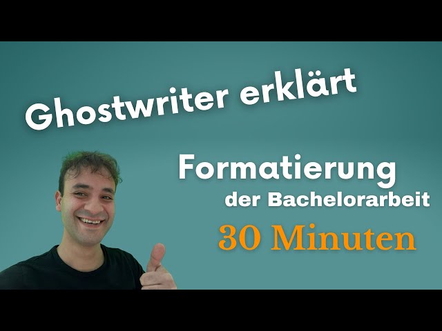 Formatierung der Bachelorarbeit in 30 Minuten (komplettes Tutorial)