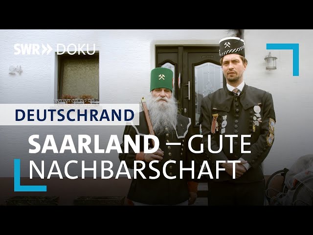 Das Saarland - Auf gute Nachbarschaft | DeutschRand - Stadt, Land, Kluft?! 4/6 | SWR Doku