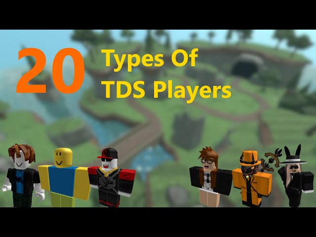 20 Types of TDS Players | Tower Defense Simulator