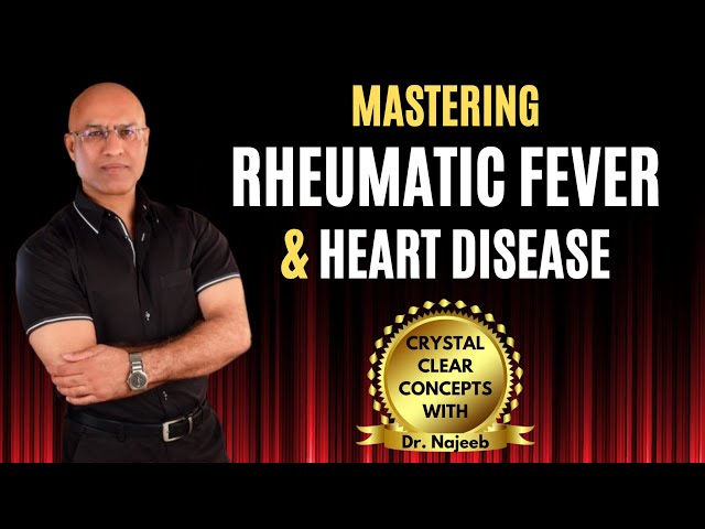 Rheumatic Fever & Heart Disease | Pathology | Dr Najeeb🫀