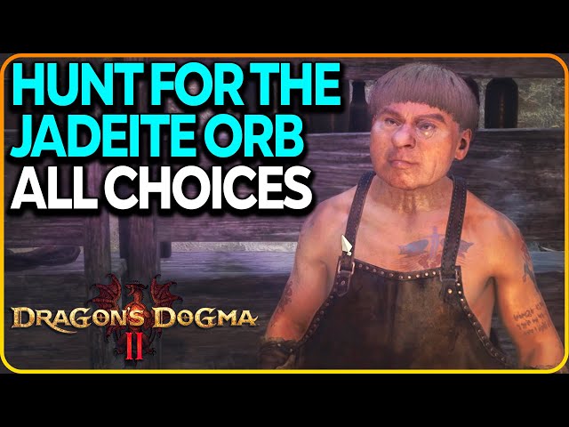 Hunt for the Jadeite Orb All Outcomes Dragon's Dogma 2