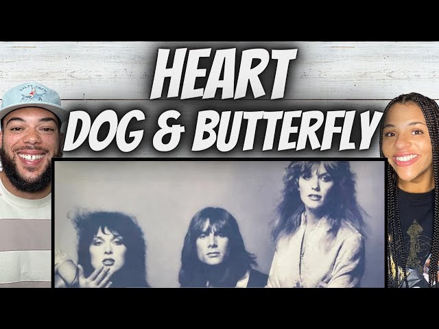 FIRST TIME HEARING Heart -  Dog & Butterfly REACTION