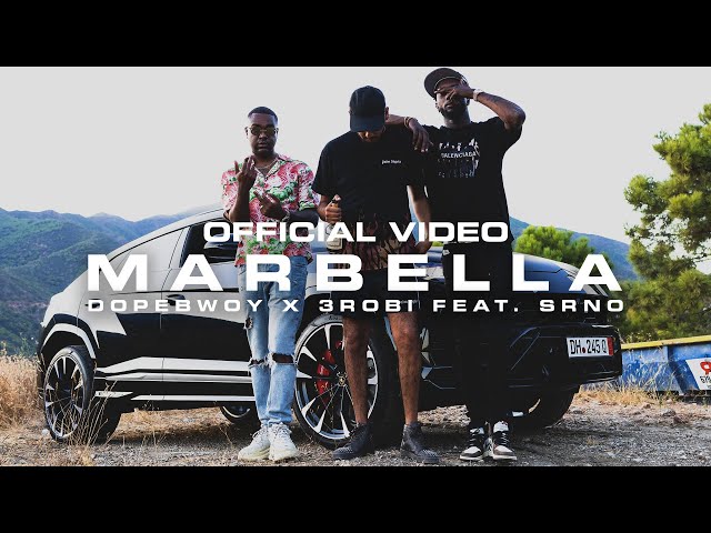 Dopebwoy x 3robi - Marbella (feat. SRNO) [Official Video]