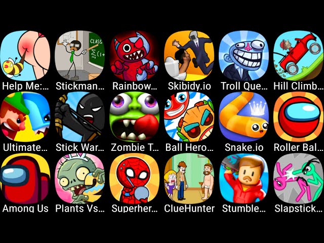 Plants Vs Zombies 2,Stumble Guys,Stickman School,Skibidy.io,Troll Quest Internet,Ball Hero,Among Us.