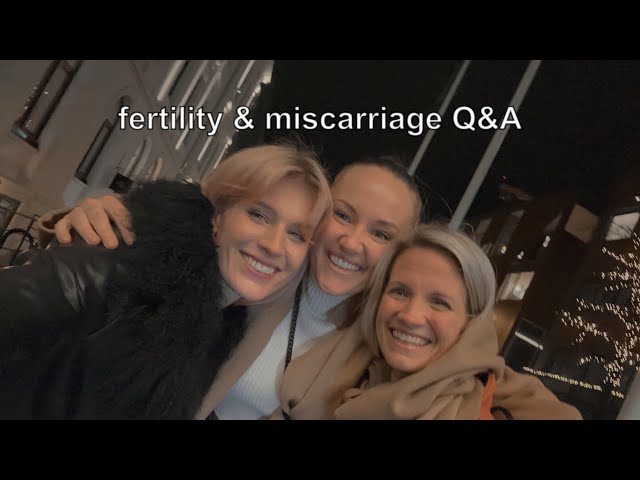 FERTILITY COACH Q&A / miscarriage, IVF & fertility