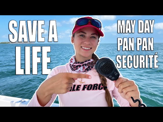 HOW TO MAKE AN EMERGENCY DISTRESS CALL - May Day Pan Pan & Securite
