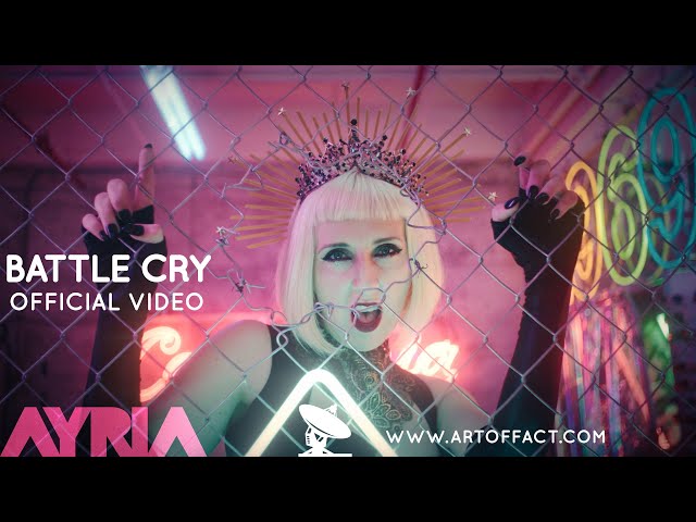 AYRIA: "Battle Cry" OFFICIAL VIDEO #ARTOFFACT #synthpop #EBM #pop