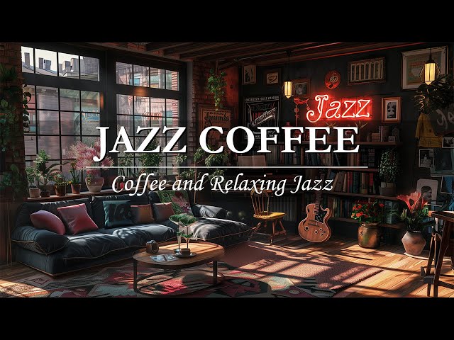 Relaxing Jazz & Warm Jazz Music in Cozy Cafe Ambience - Smooth Jazz for Relax, Sleep