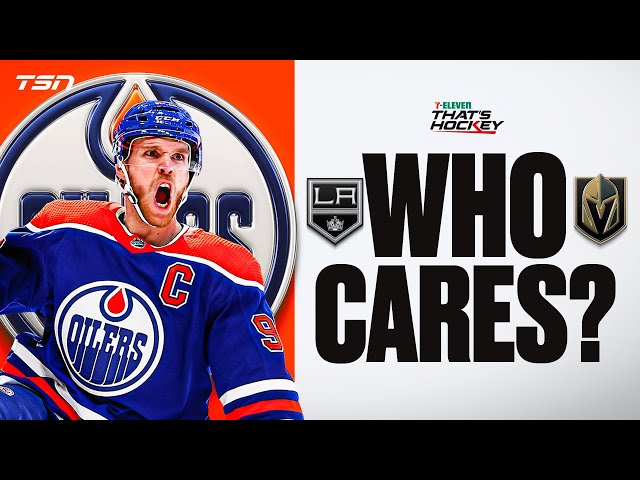 Why the Oilers shouldn't care who they face in Round 1?