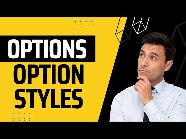 American and European Options - The Differences You Must Know