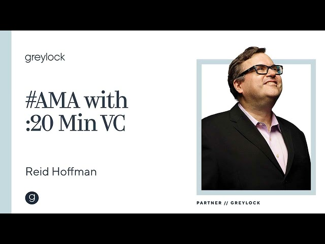 Reid Hoffman | Conversation with Harry Stebbings of The 20 Minute VC