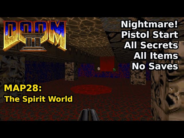 Doom II - MAP28: The Spirit World (Nightmare! 100% Secrets + Items)