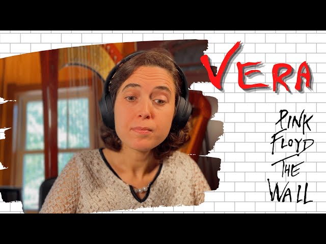 Pink Floyd, Vera - Amy’s First Listen and Reaction