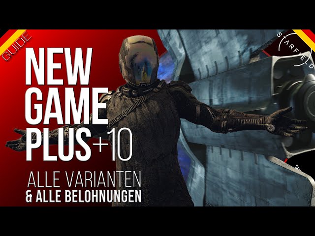 Der ULTIMATIVE #Starfield New Game Plus 10 Guide 🌠 Tipps, Tricks & Alle Varianten NG+ 🔍