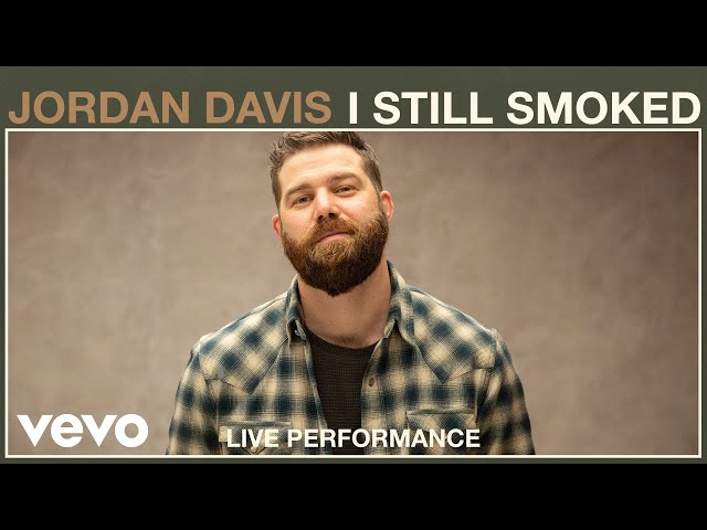 Jordan Davis - I Still Smoked (Live Performance Video)