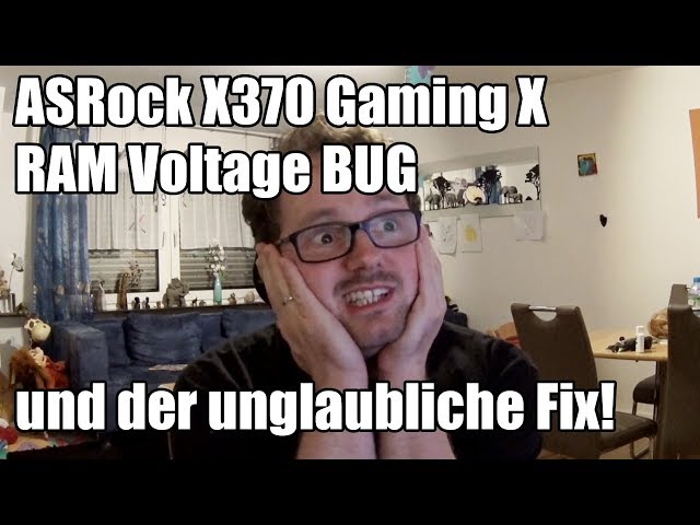 ASRock X370 Gaming X - RAM Voltage Bug fixed!