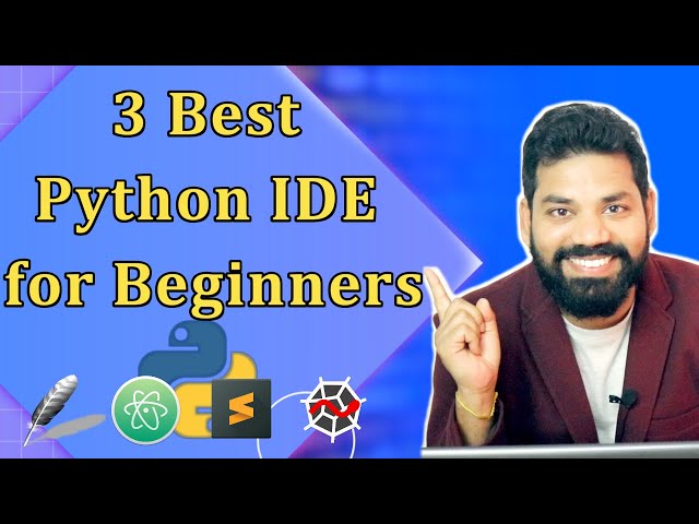 3 Best Python IDE for Beginners in Hindi