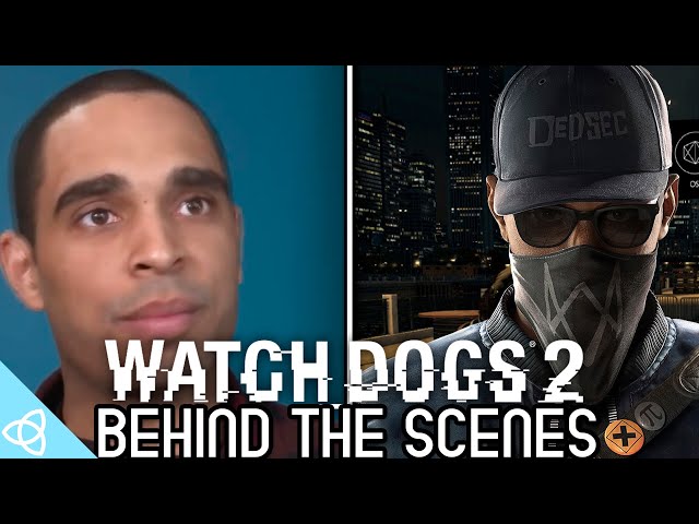 Behind the Scenes - Watch Dogs 2 [Making of]